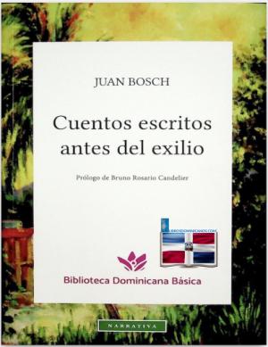 CUENTOS ESCRITOS ANTES DEL EXILIO